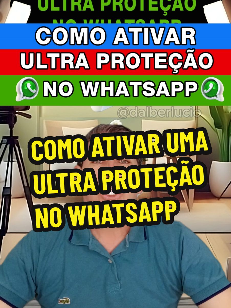 Como ativar uma ultra proteção no WhatsApp #whatsappstatus #protecao #seguranca #zap #dicascelular #dicas_utilidades 