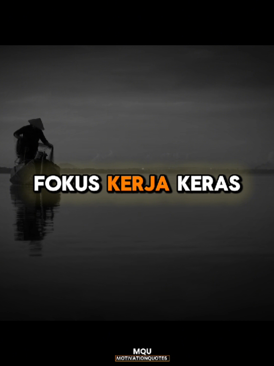 Fokus saja sama kerja keras lu —Bungkam Omongan, Tunjukkan Tindakan. 