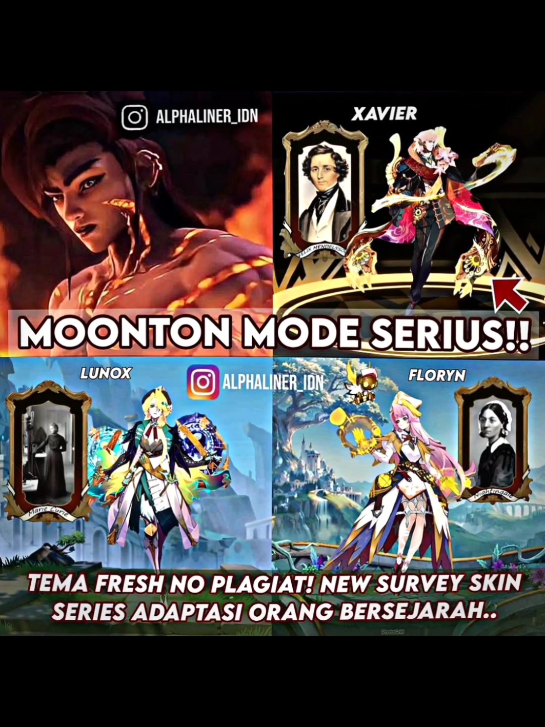 𝗠𝗢𝗢𝗡𝗧𝗢𝗡 𝗠𝗢𝗗𝗘 𝗦𝗘𝗥𝗜𝗨𝗦!!  TEMA FRESH NO PLAGIAT! NEW SURVEY SKIN SERIES ADAPTASI ORANG BERSEJARAH..  SC:@ALPHALINER_IDN/IG ONLY #MLBBM6 #MLBBM6TorchRelay #GreaterThanEver #mlbb #mlbbcreator #mlbbcreatorcamp #mlbbcreatorbase #fyp #fypシ #4u 