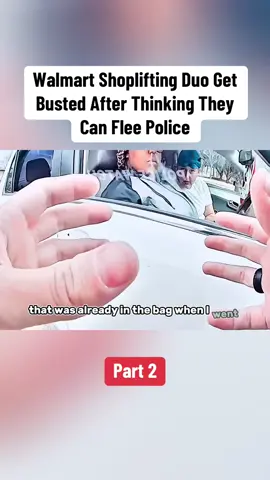 Walmart Shoplifting Duo Get Busted After Thinking They Can Flee Police. Part 2 #cops #crime #copsoftiktok #crimetiktok #fyp #viral_video #usa🇺🇸 