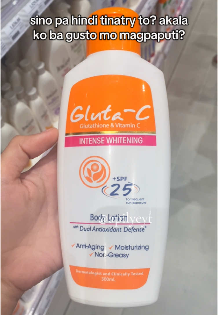 intense na intense and pagputi mo dito. #glutac #lotion #intensewhitening #spf25 #skincare #fyp #foryou #foryoupage #budolfinds 