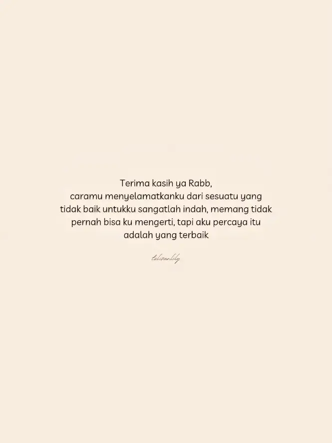 🤍 #tulisanlily #masyaallahtabarakkallah #bismillah #quotes 
