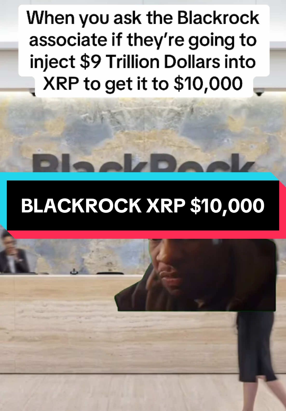 Blackrock will inject $9 Trillion dollars into XRP #MemeCut #Meme #MemeCut #xrp #xrpfamily #xrparmy #xrpthestandard #xrpnews #xrpripple #xrpcommunity #xrpcrypto #crypto #cryptotok 