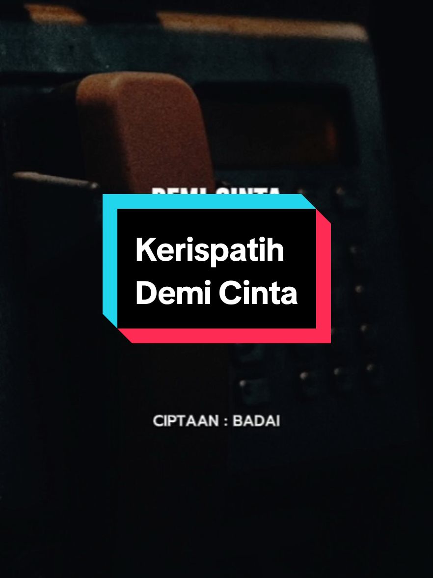 KERISPATIH | DEMI CINTA  #lagulama #liriklagu #kerispatih 