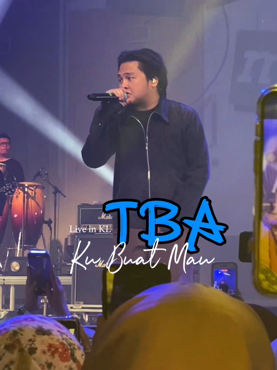 Ku Buat Mau - TBA Live in KL . . . . . . ___ #tba #coboyjunior #cjr #comate #teukubastianaldi #konser #concert #tbaliveinkl #tbaliveinmalaysia #fyp #fypシ゚ #fypdong #foryoupage 