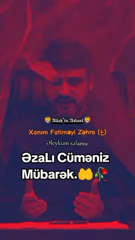 ƏzaLı Cüməniz Mübarək olsun.🤲🥀📿 #CapCut #hacıramil #hacıramilbedeleov #hacıramilbedelov #hacıramilbədəlov❤️ #hacıramilbədəlov🤲🏻 #əzagünləri #əzadarlıq #xanımzəhragünləri #xanimzəhra #cümənizmübarək 