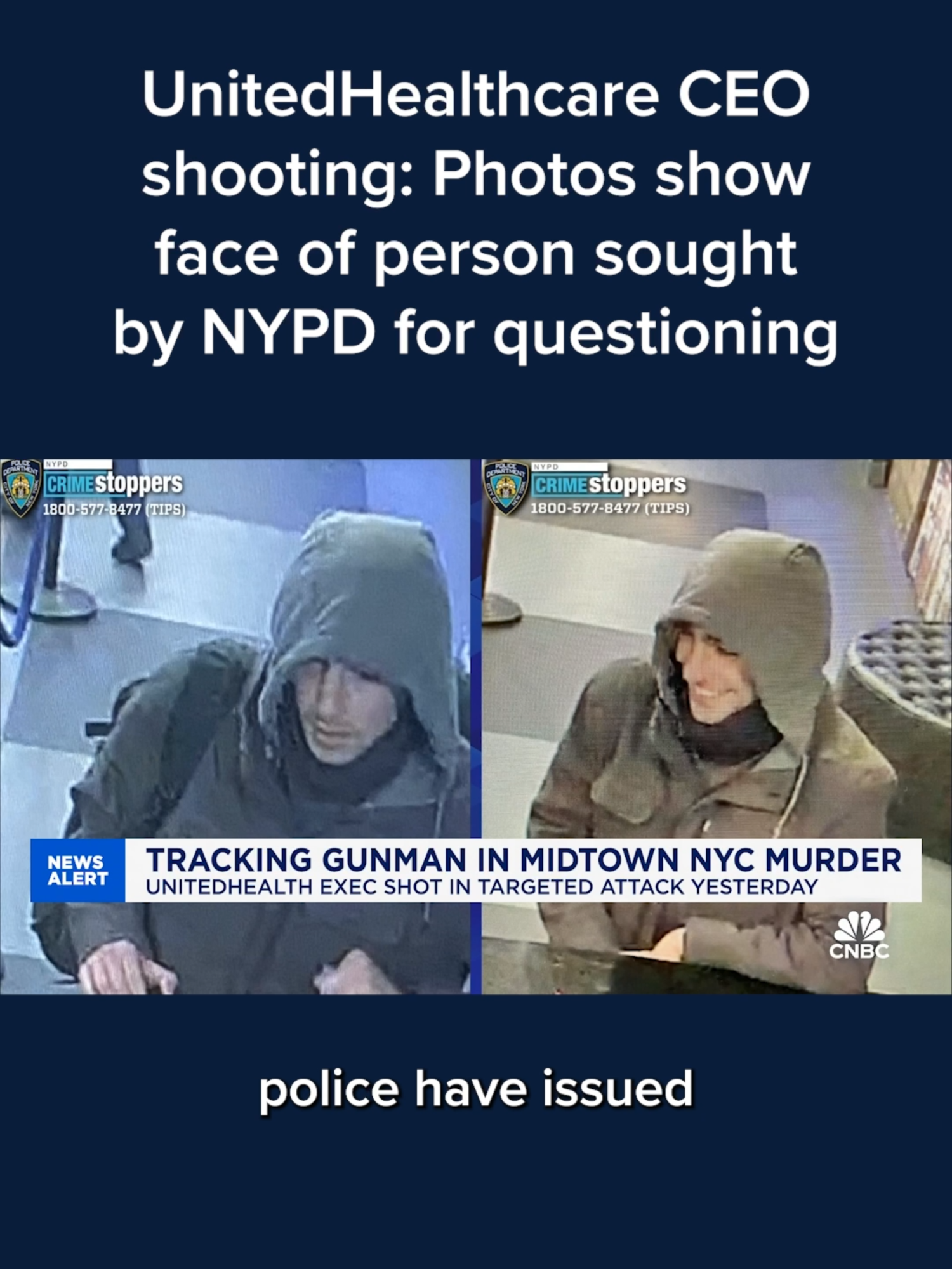 New York police on Thursday released photos of a person wanted for questioning in the fatal shooting of UnitedHealthcare CEO Brian Thompson.  The two photos show most of the face of the person sought by the NYPD in connection with its investigation of Wednesday's slaying in midtown Manhattan. Find more at the #linkinbio or tap the link on screen. #CNBC