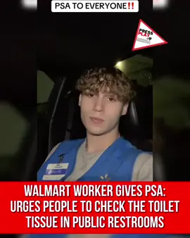 #pressplay▶️: A #Walmart worker has gone #viral after releasing a psa urging people to check the toilet tissue in public restrooms. 🎥: @Devan 