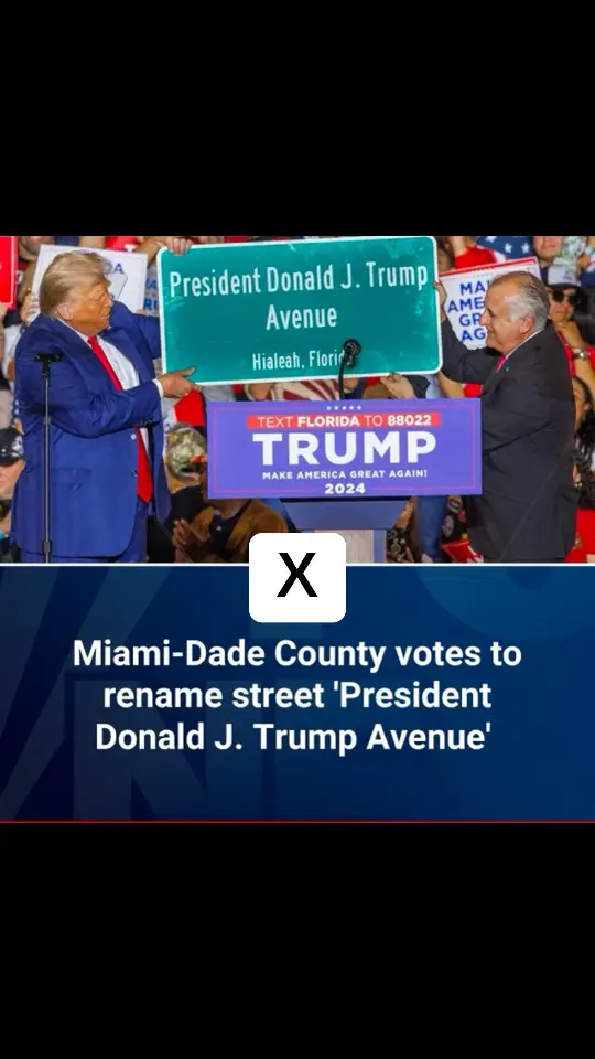 Miami-Dade County votes to rename street 'President Donald J. Trump Avenue' #unitedkingdom #usa #trump #biden #biden #trump2024🇺🇸 #usa_tiktok #buynow #victory @Team Trump  @X Shop 