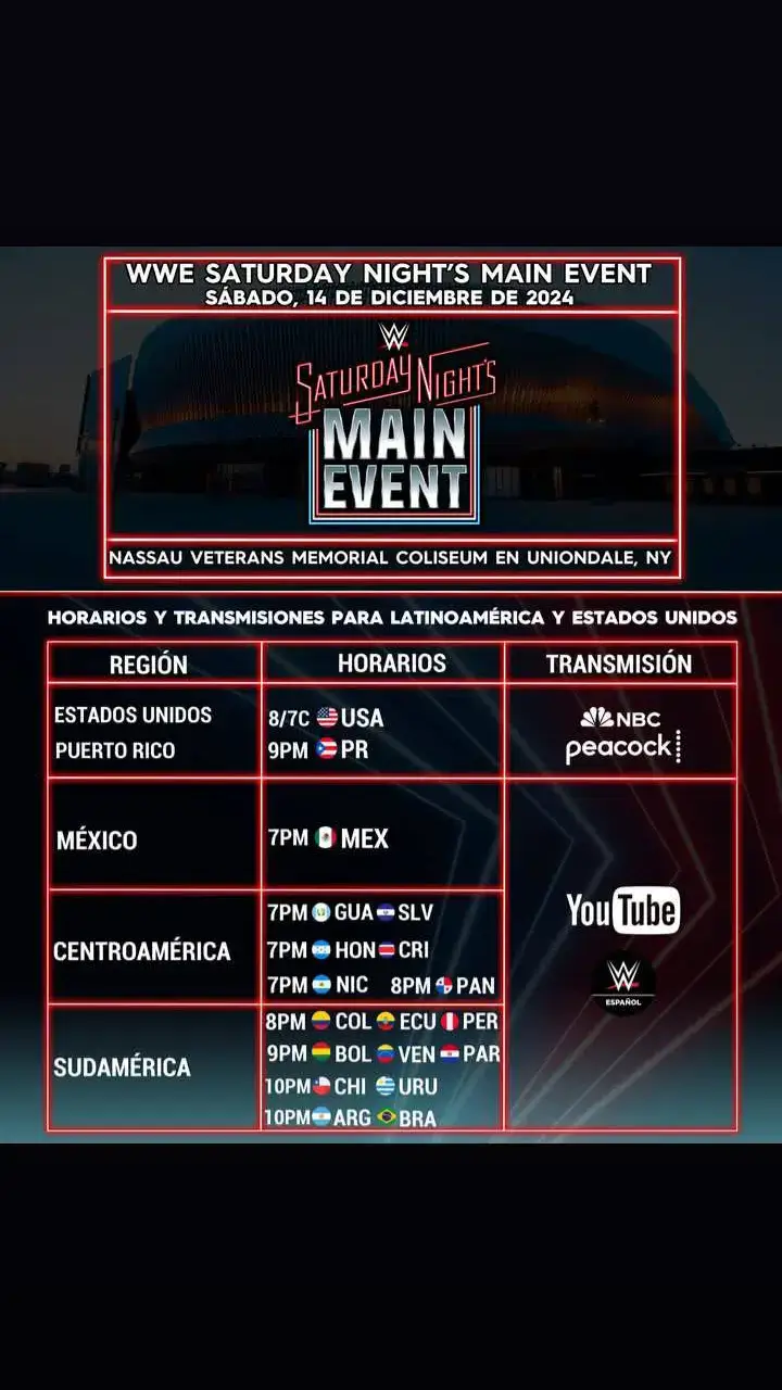 Horarios y transmisiones WWE Saturday Night's Main Event (#37) para el sábado, 14 de diciembre de 2024. 📺 Transmisión en vivo y gratis a través de YouTube  para toda Latinoamérica, tal como compartió WWE Español.