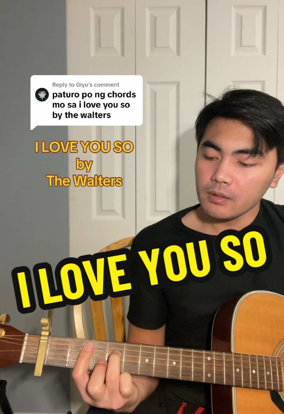 Replying to @Giyu  here you go bro!   Dont forget to like share repost follow subscribe  🐣 tweet 🐶 bark 🐱 meow oink 🐷 moo 🐮 rawr 🦖 and googooloogooloo 🐟 if this helped you learn the song! Enjoy! 😄 #thewalters #iloveyouso #acoustic #guitar #tutorial #chords #acousticcover #laregalado #ohgustoh 