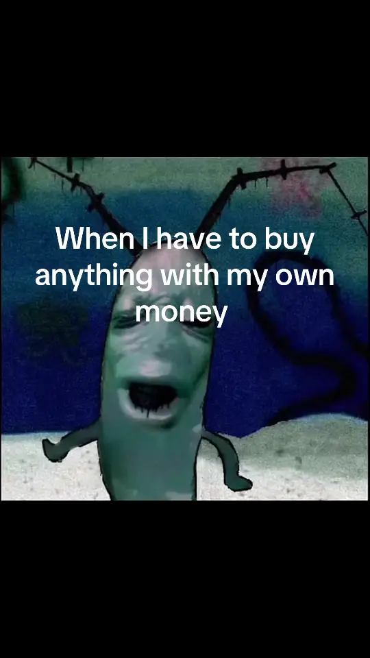 #money #meme #spongebob #plankton #funny #fyp #viralvideo #trending 