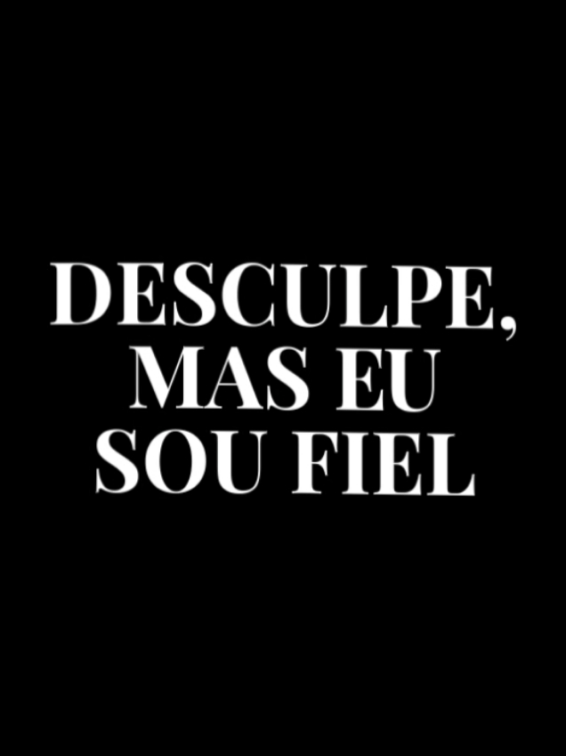 desculpe, mas eu sou fiel | #mariliamendonça  #medesculpemaseusoufiel #lyrics #foryou #musica #viral #tiktok #fyy #music #fyp #tipografia 