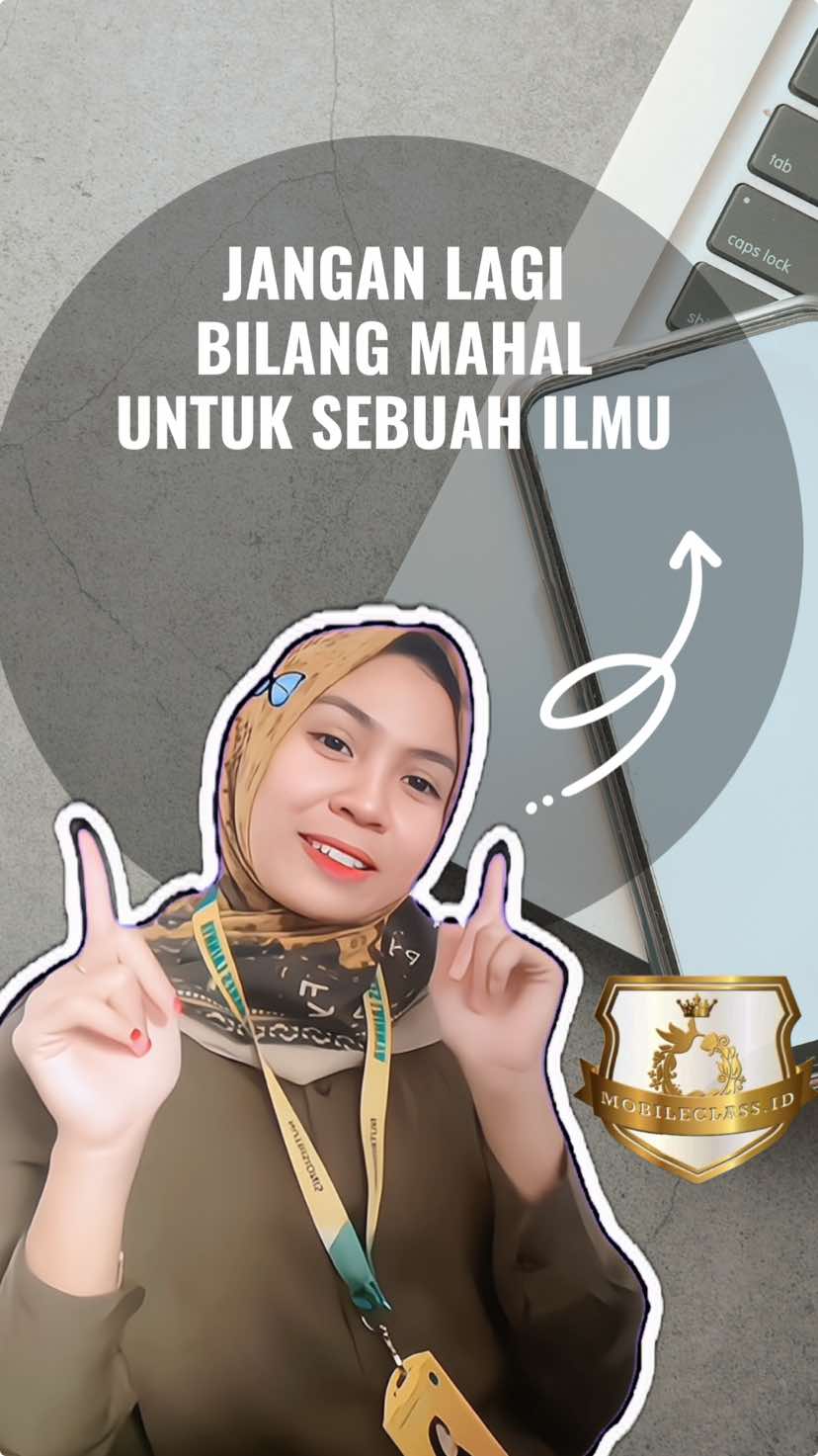 Membalas @Tina_Mobileclass✨ cuma keluarin modal 1x fasilitas kelas selamanya (seumur hidup) masih bilang mahal? Mau cari dimana kelas bimbingan bisnis dilengkapi mentor pribadi lagi🤩 #mobileclass #belajaronline #ilmudigitalmarketing #bisnisonline #testymonimobileclass 