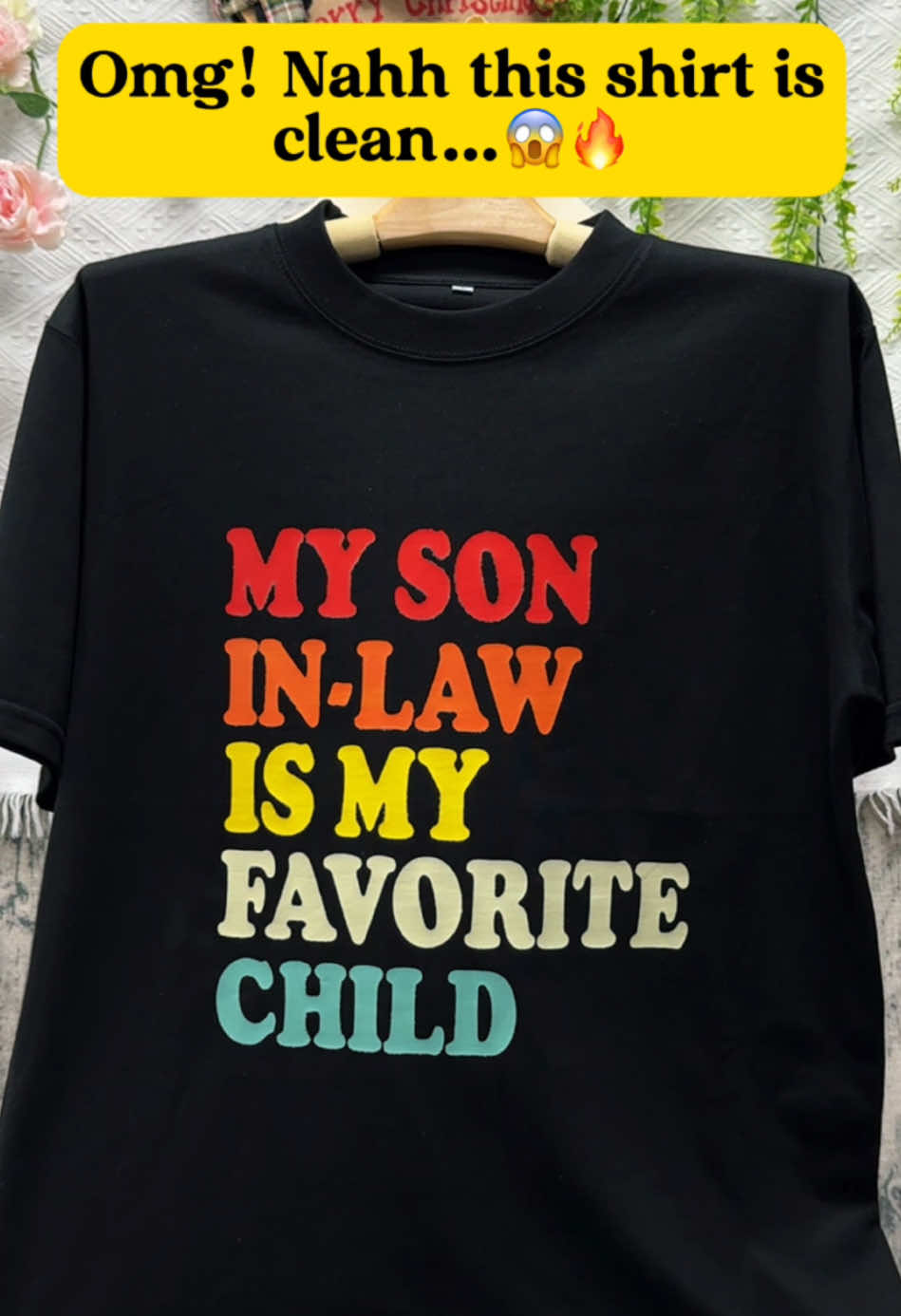 The shirt every Son-in-law dreams off!!!