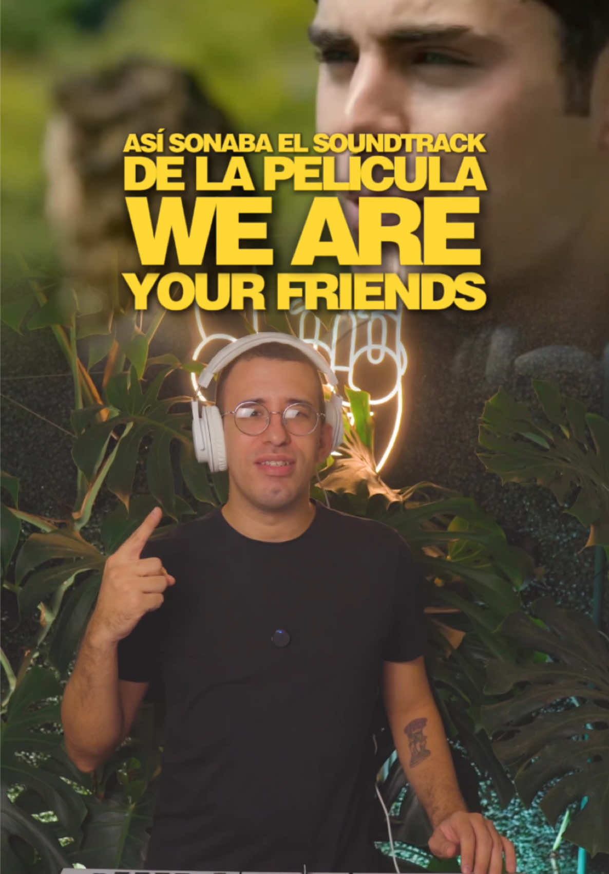 Así sonaba el soundtrack de la película We Are Your Friends 🎧 #dj #edm #house #zacefron #soundtrack #fyp #parati 