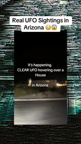 Real UFO Sightings in Arizona 😳😱. #scary #mystery #ufo #ufosighting #creepy #weird #scaryvideos #scarytiktoks #blowthisup #ufosightings 