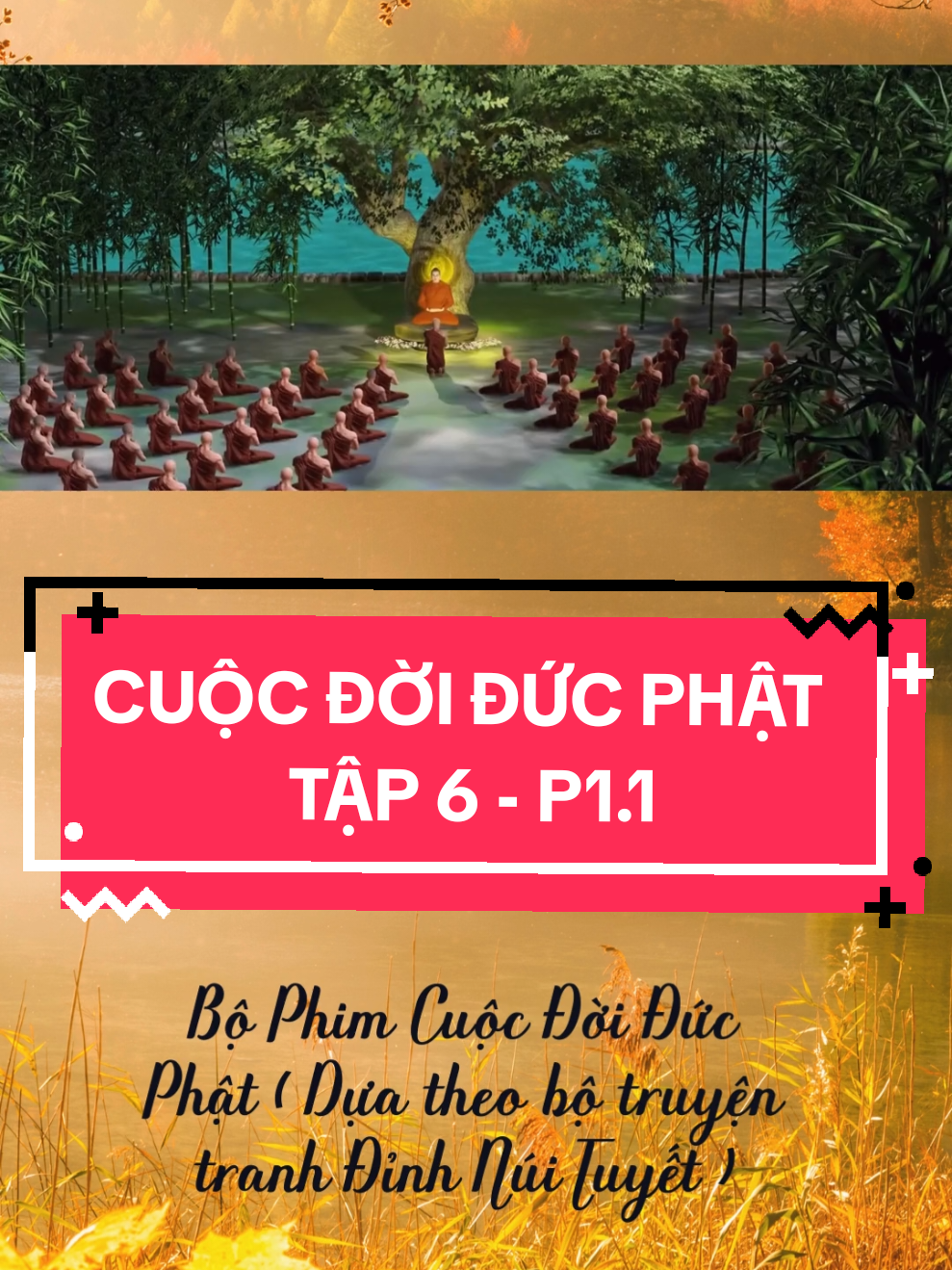 Phim Cuộc Đời Đức Phật Tập 6: Trở Về Ca Tỳ La Vệ - Phần 1.1 #cuocdoiducphat #phimcuocdoiducphat #buddha #loiphatday #phimphatgiao #nammobonsuthichcamauniphat #phatphap #daophat #phatphapnhiemmau #xuhuong #tiktok