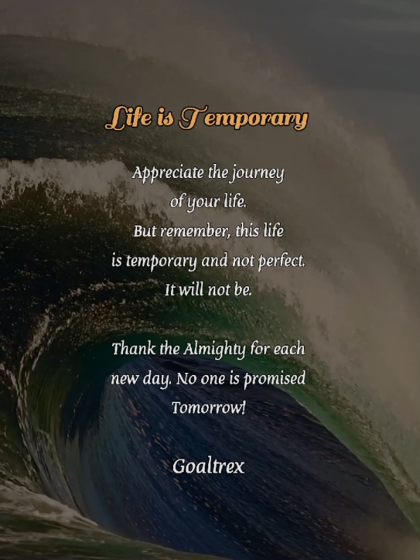 Life is temporary 😊 #motivation #motivational #quotes #quoteoftheday #inspiration #inspiring #status #goaltrex #foryou #fyp #todaystatus 