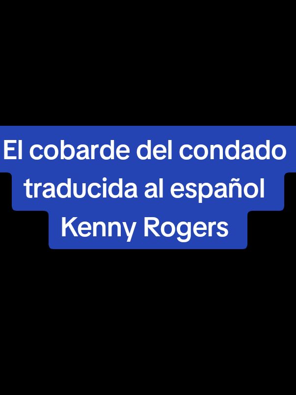 #kennyrogers #thecowardofthecounty #historiasyrelatos5071 #CapCut #foryou #foryoupage #tiktokviral #paratii #fyp @TikTok 