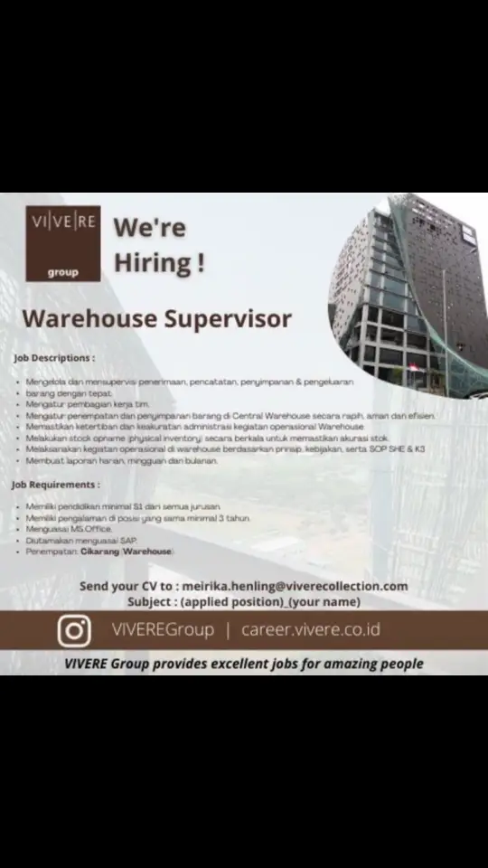 VIVERE Group sedang mencari Supervisor Gudang (Penempatan : Cikarang) untuk bergabung dengan tim kami. Silakan periksa detail di bawah ini dan kirimkan CV atau resume terbaru Anda ke meirika.henling@viverecollection.com dengan subjek 