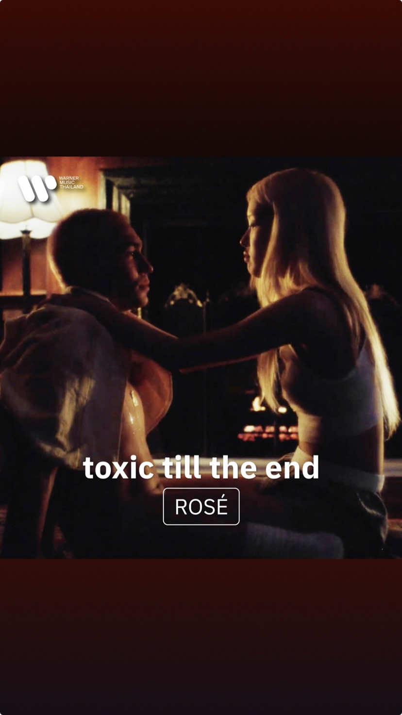 'toxic till the end'🥀💔 MV ล่าสุดจากอัลบั้ม 'rosie' ของสาว ROSÉ  ที่จะพาเราดำดิ่งไปกับเรื่องราวความสัมพันธ์แสน toxic❤️‍🩹🎶 🎵 toxic till the end - ROSÉ               #ROSÉ #rosie #rosie_ROSÉ #WarnerMusicThailand #ROSÉ_rosie  #rosiebyROSÉ #rosesarerosie #toxictilltheend #fyp #เพลงฮิตtiktok 