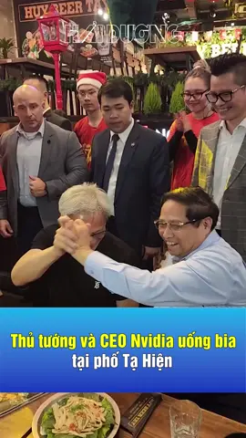 Thủ tướng và CEO Nvidia uống bia tại phố Tạ Hiện #baohaiduong #tiktoknews #jensenhuang