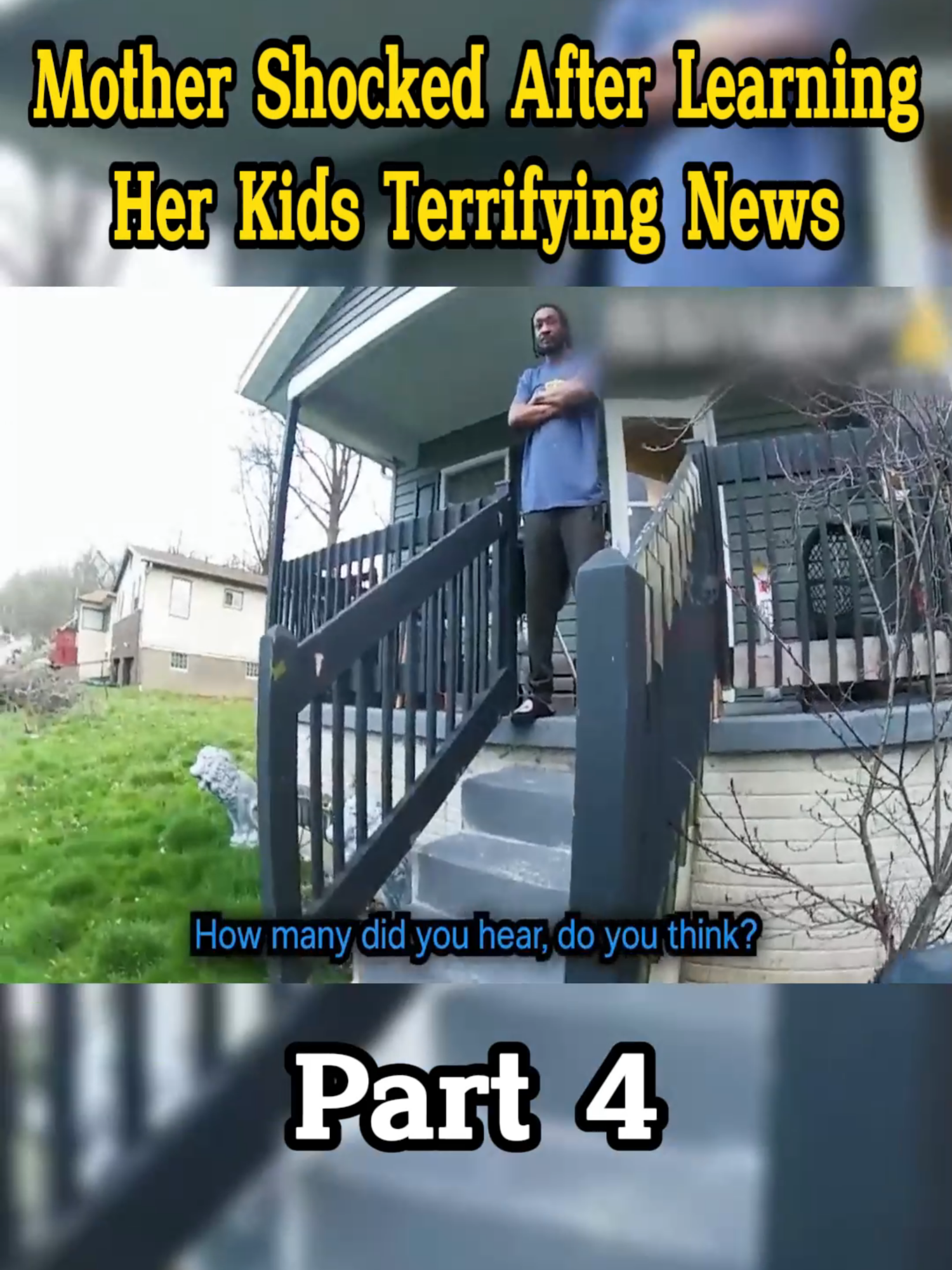 Mother Shocked After Learning Her Kids Terrifying News part 4 #DrInsanityCrime #bodycam #scariest #stories #crime #police #fyp #truecrime #viraltiktokvideo #foryouu