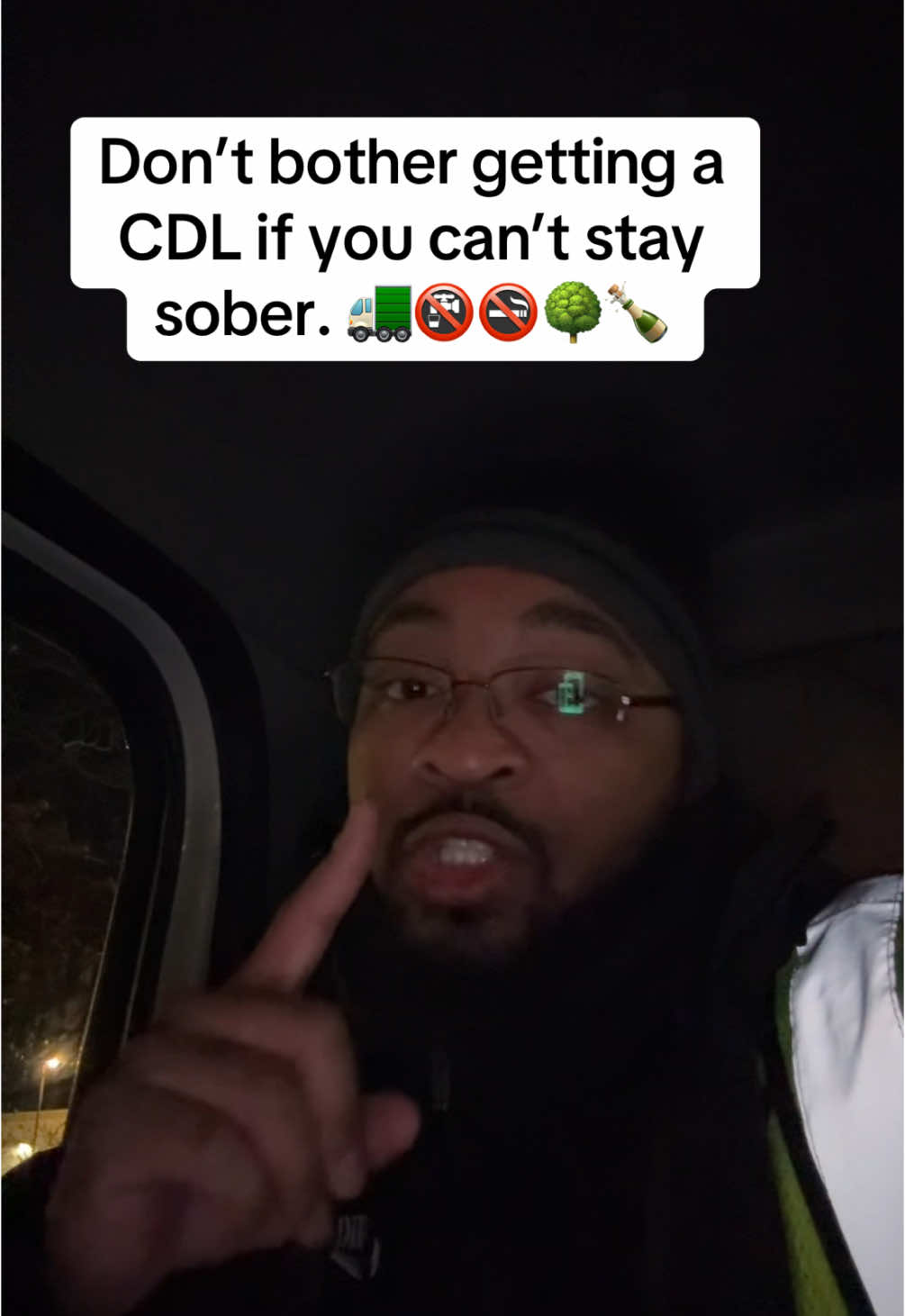 Don’t bother getting a CDL if you can’t stay sober. 🚛🚱🚭🌳🍾 #Facts #CDL #Trucking #TruckDriver #Worklife #Sober 