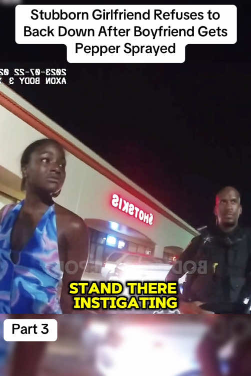 Stubborn Girlfriend Refuses to Back Down After Boyfriend Gets Pepper Sprayed #cops #copsoftiktok #policeofficer #fyp #officer 