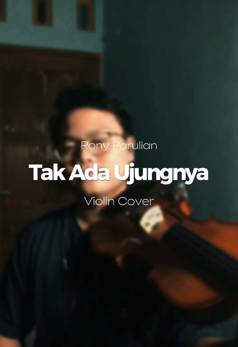 Tak Ada Ujungnya @Rony Parulian (Violin Cover) #fyp #foryoupage #takadaujungnya #rony #ronyparulian #panaroma #idol #violin #violinist #violincover #biola #biolaindonesia 