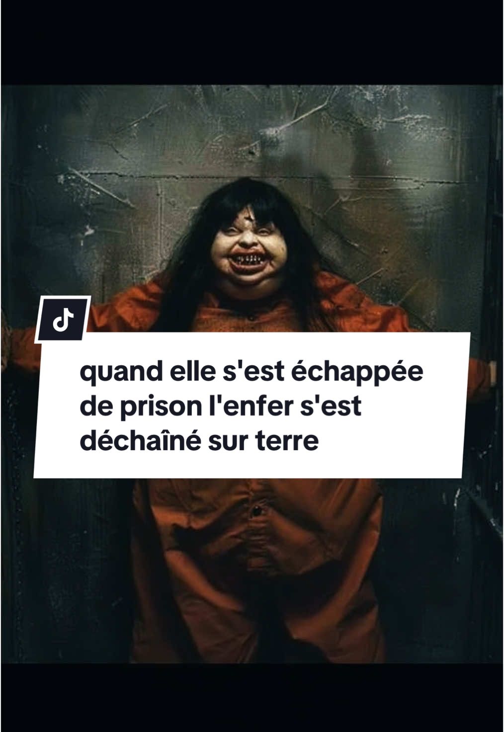 quand elle s'est échappée de prison l'enfer s'est déchaîné sur terre… #horreur #terrifiant #peur #storytelling 