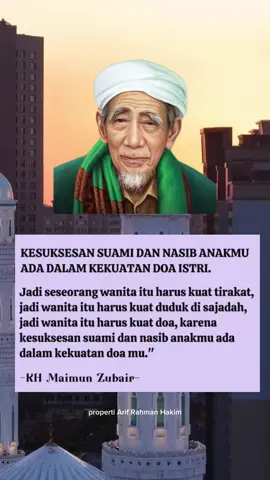 Dibalik suksesnya seorang suami dan anak, ada doa istri yang dikabulkan oleh Allah SWT