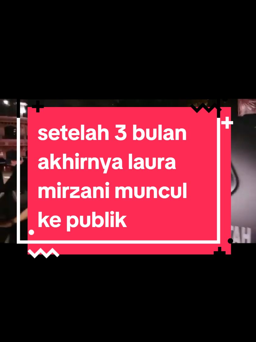 setelah 3 bulan akhirnya laura mirzani muncul ke publik. #viralvideo #viral #lauramirzanimawardi #nikitamirzani #lollyanaknikmir #vadelbadjideh #anugrahterindah #fyppppppppppppppppppppppp #fypage #fyp 