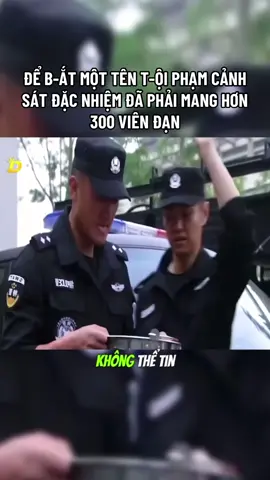 ĐỂ B-ẮT MỘT TÊN T-ỘI PHẠM CẢNH SÁT ĐẶC NHIỆM ĐÃ PHẢI MANG HƠN 300 VIÊN ĐẠN #capcut #1 #xuhuong #longvideo #longvideos #review #reviewphim #reviewphimhay #mereview #mereviewphim #phimngontinh #khophimngontinh #phimtrungquoc  #daophimtrung #fyp #foryou 