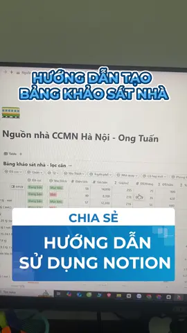 Hướng dẫn miễn phí sử dụng Notion để tạo nguồn hàng các căn đã đi xem #ongtuanbdsdongtien #batdongsan 