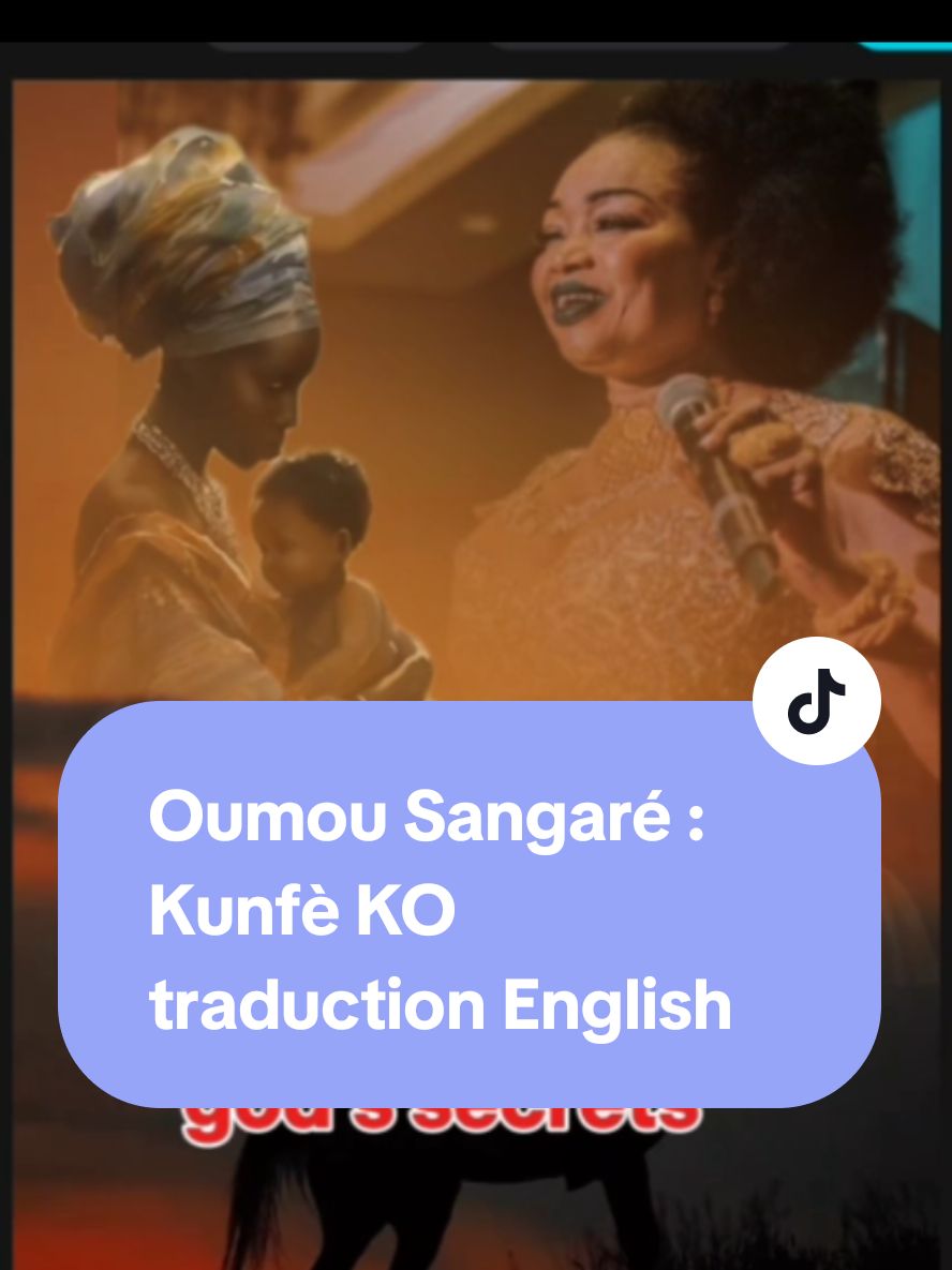 Réponse à @user6219048296150  Oumou Sangaré : Kunfè KO  Traduction en anglais  #oumousangaré #mali #musiquemalienne🥰🥰 #malitiktok🇲🇱 #malitiktok🇲🇱 #africa  #guineenne224🇬🇳 #cotedivoire🇨🇮 #senegal #africa 