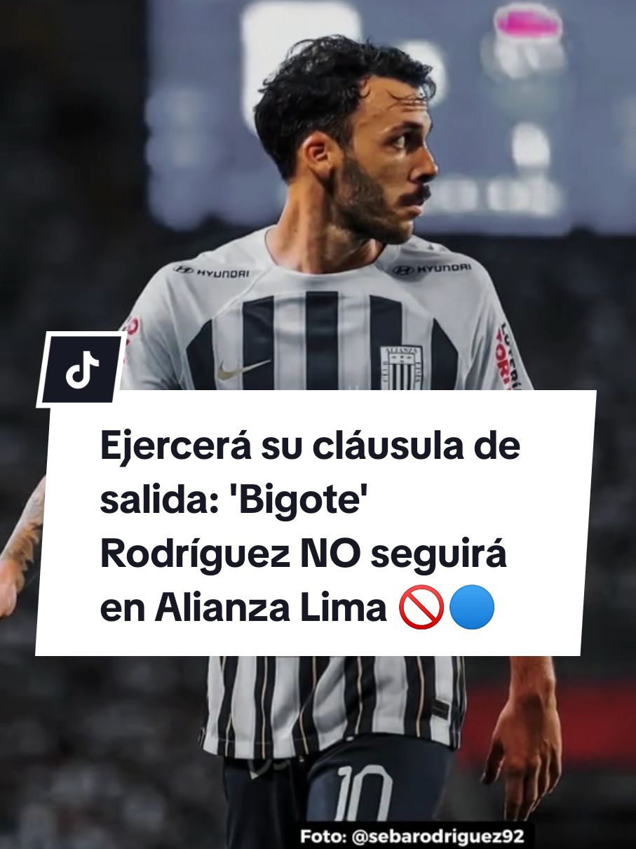 Ejercerá su cláusula de salida: 'Bigote' Rodríguez NO seguirá en Alianza Lima || 🔵🚫 #bigoterodriguez #sebastianrodriguez #alianzalima #lavictoria #alianza #alianzalimacorazon #liga1  #futbolperuano 