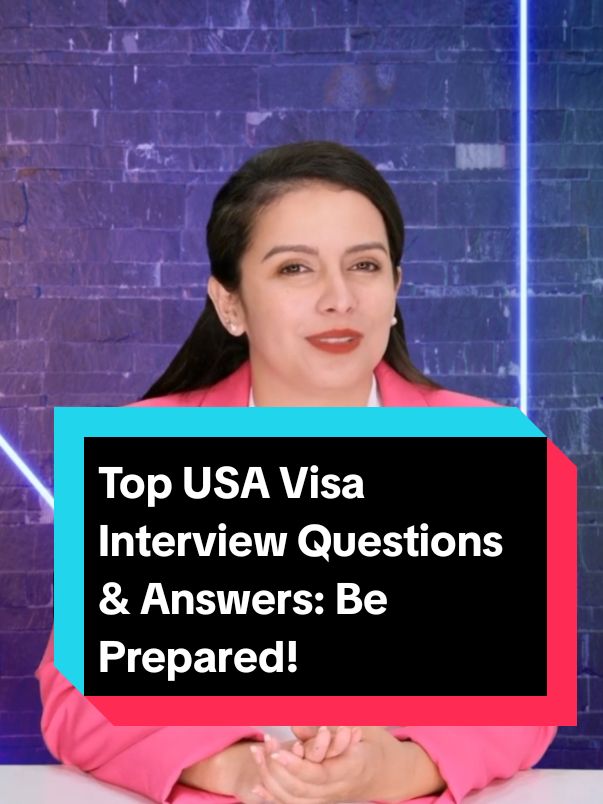 Top USA Visa Interview Questions & Answers: Be Prepared!