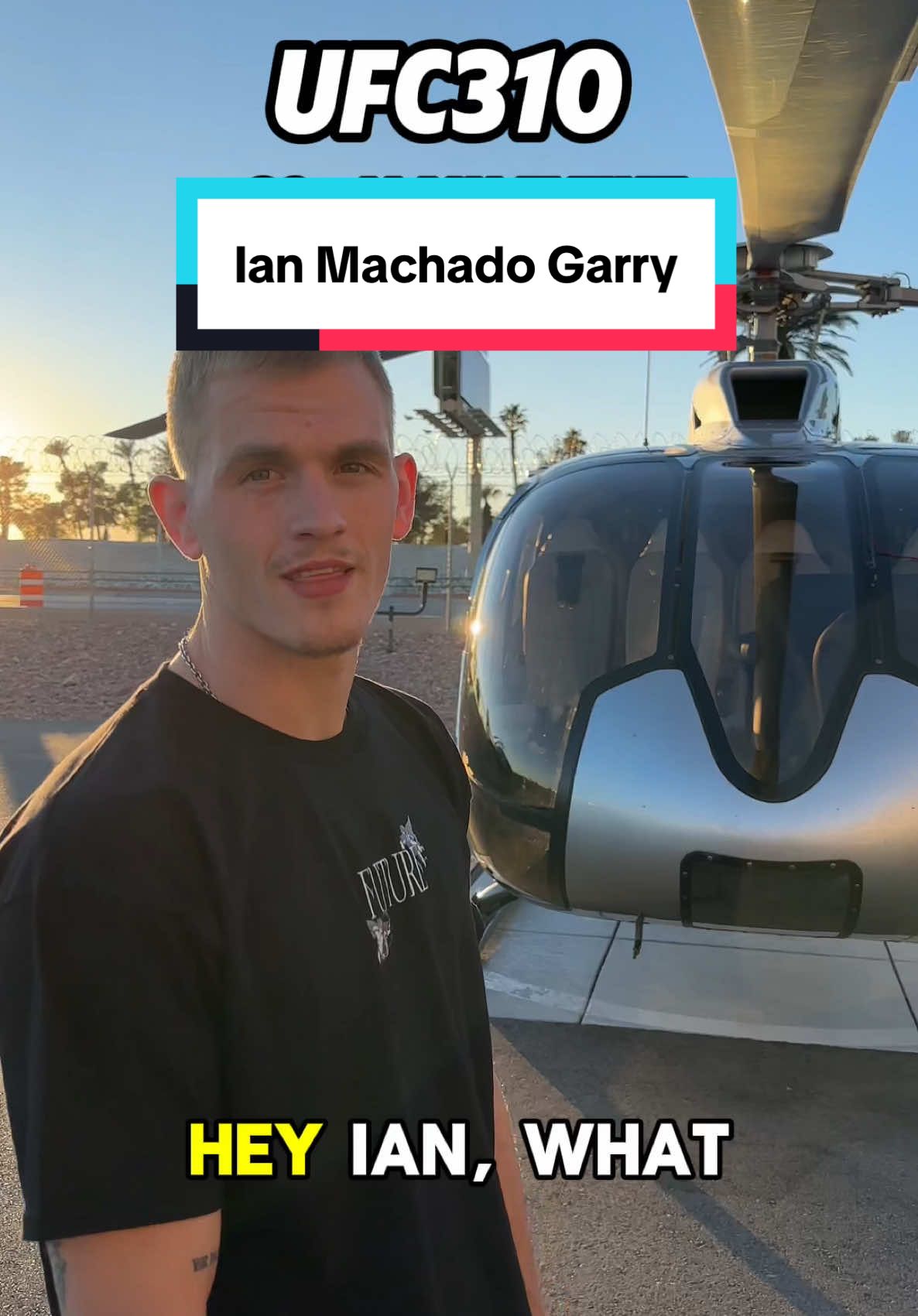 When you feel like home in #Vegas. ✨ Good luck at #UFC310 @Ian Machado Garry @UFC 📍 @Maverick Helicopters 