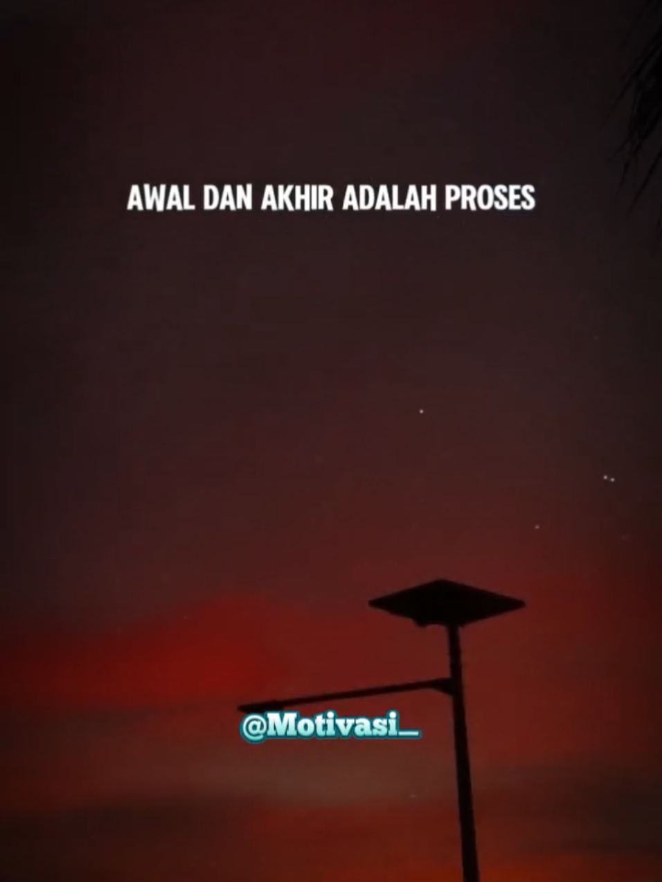 awal dan akhir adalah proses #CapCut #daricapcutketiktok #ccttpost #ekspresikandesember #trendtemplate #motivasi #motivation #fyp 