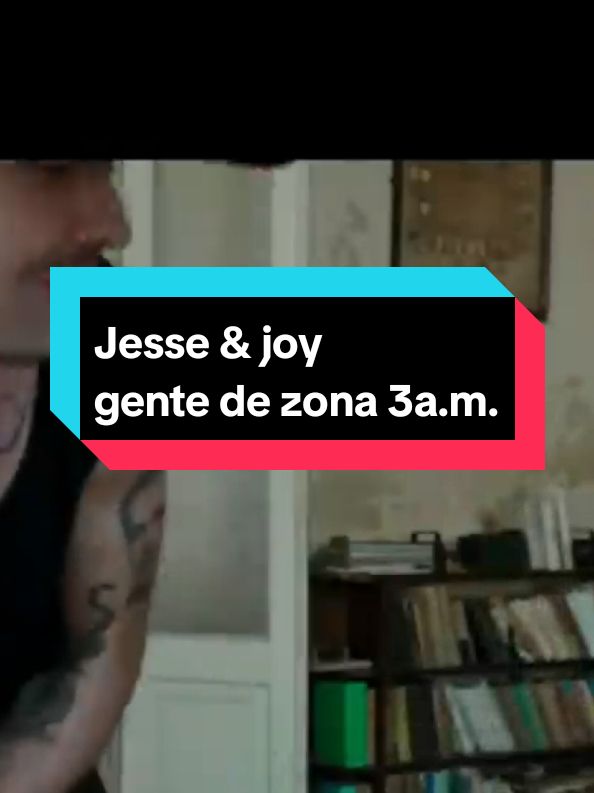 Jessi & joy, Gente de zona 3 A.M #jesse  #gentedezona  #jessejoy  #musica  #fyp  #parati 