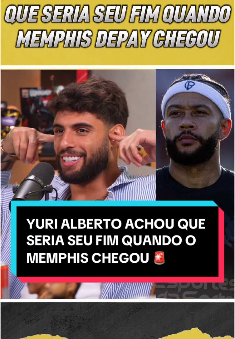 O YURI ALBERTO REVELOU QUE ACHOU QUE ERA SEU FIM QUANDO O MEMPHIS DEPAY CHEGOU NO CORINTHIANS 😳⚽️ | Yuri Alberto no Podpah #yurialberto #memphisdepay #memphis #depay #corinthians #corinthiansmeuamor #corinthiansminhavida #futebol #futebolbrasileiro 