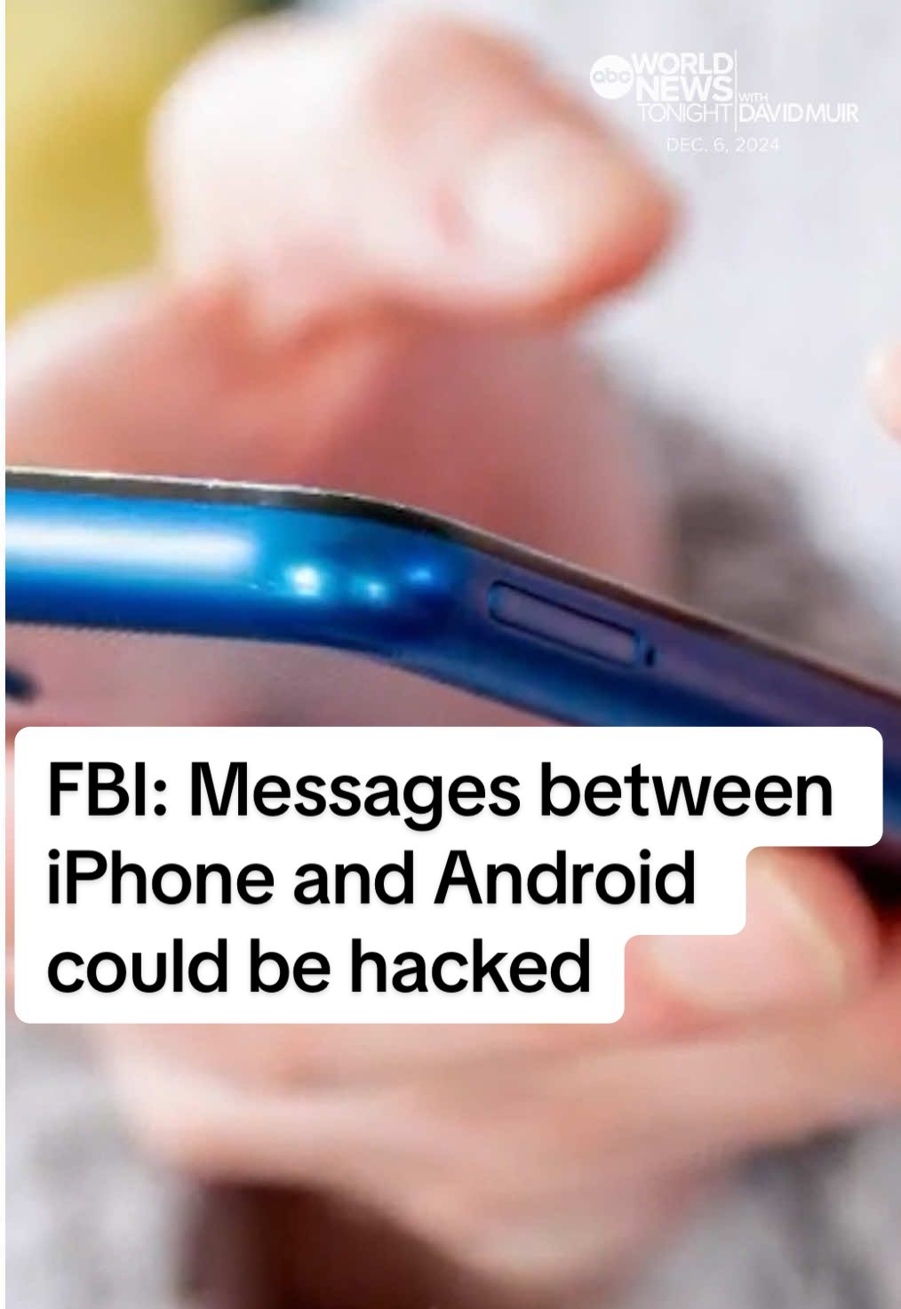 The #FBI has issued a new warning about text messages between #iPhones and #Androids, saying that the messages are not secure and could be read by hackers. #DavidMuir reports. #WorldNewsTonight #WNT #DavidMuir #News #ABCNEWS