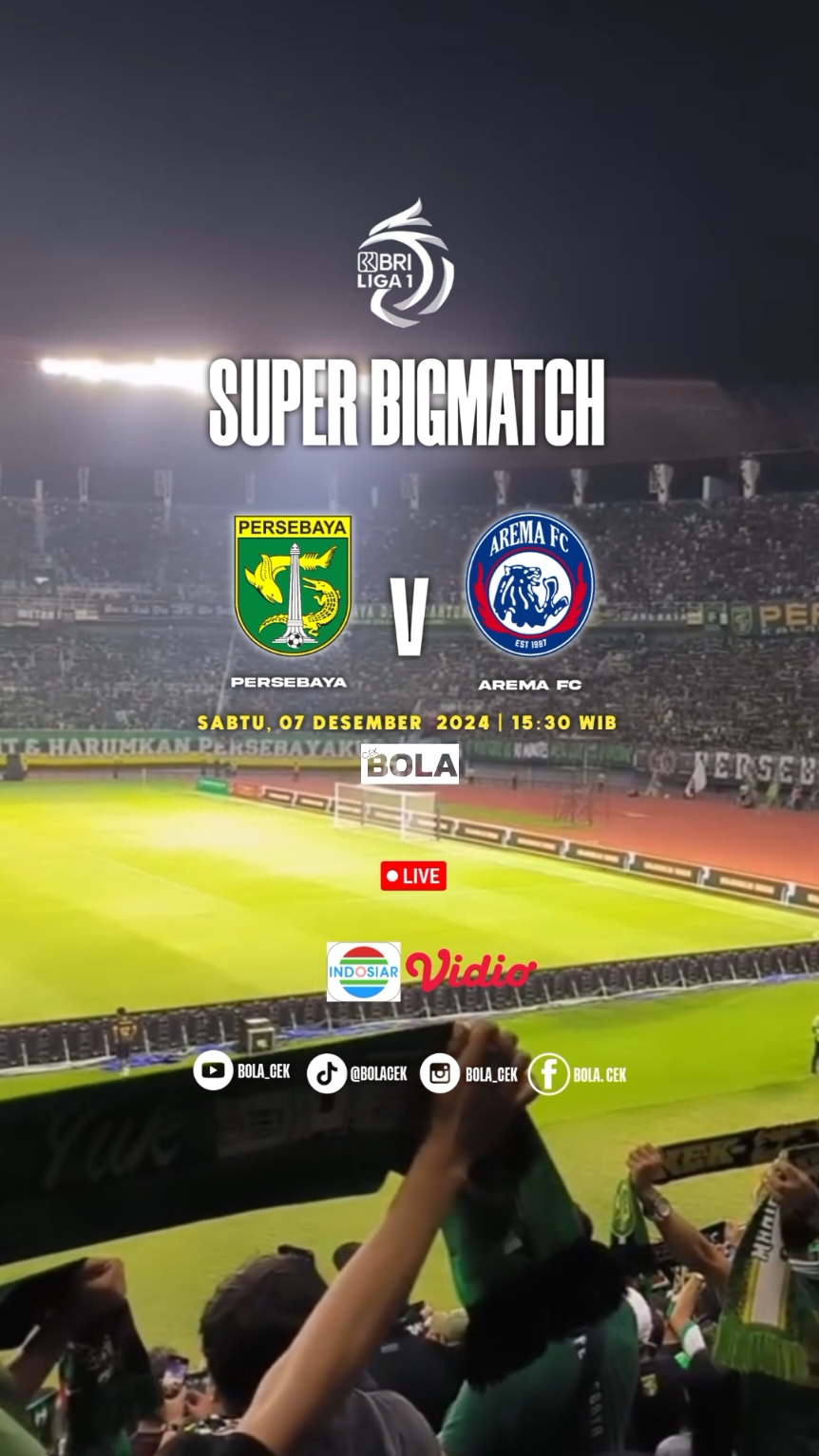 SUPER BIGMATCH | DERBY JATIM Persebaya vs Arema fc #jadwalbola #briliga1 #liga1 #persebaya #vs #aremafc #bonekmania #aremania #foryou #foryoupage #fyp #bolacek 