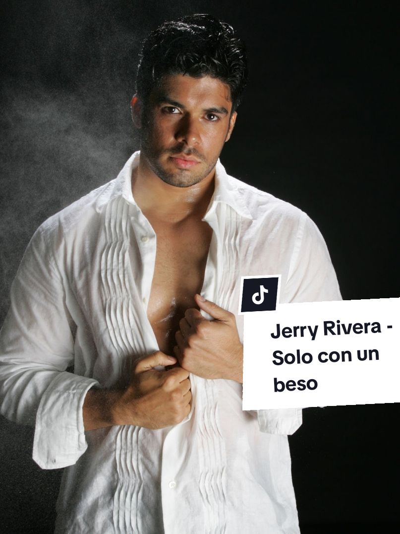 Jerry Rivera - Solo con un beso #jerryrivera #musica 