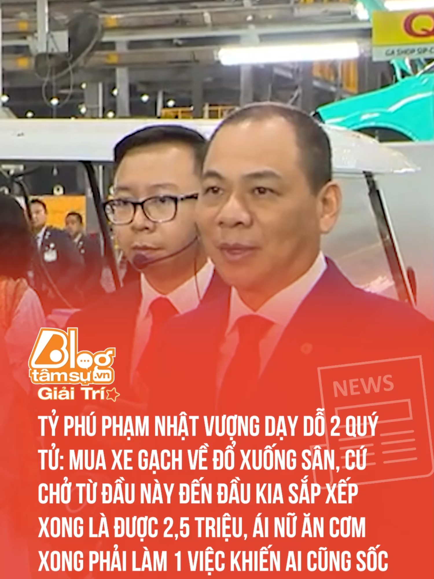 Tỷ phú Phạm Nhật Vượng dạy dỗ 2 quý tử: Mua xe gạch về đổ xuống sân, cứ chở từ đầu này đến đầu kia sắp xếp xong là được 2,5 triệu, ái nữ ăn cơm xong phải làm 1 việc khiến ai cũng sốc #BTSMedia #blogtamsu #TQDSHNI #xuhuong #phamnhatvuong