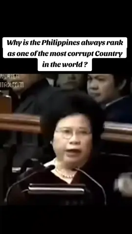 Why is the Philippines always rank as one of the most corrupt Country in the world? #miriamdefensorsantiago #ironladyofasia #senator #mds #fyppppppppppppppppppppppp #viral 