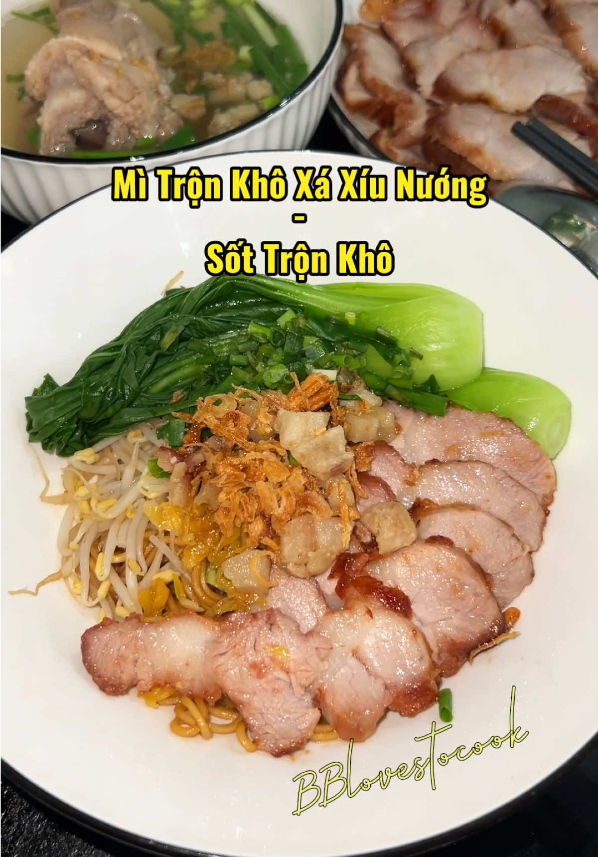 Mì Trộn Khô Xá Xíu Nướng và công thức sốt trộn các món khô thiệttt nhon #AnCungTiktok #bblovestocook #LearnOnTikTok #SieuDauBep #foryou #fyp #foryoupage #MCV