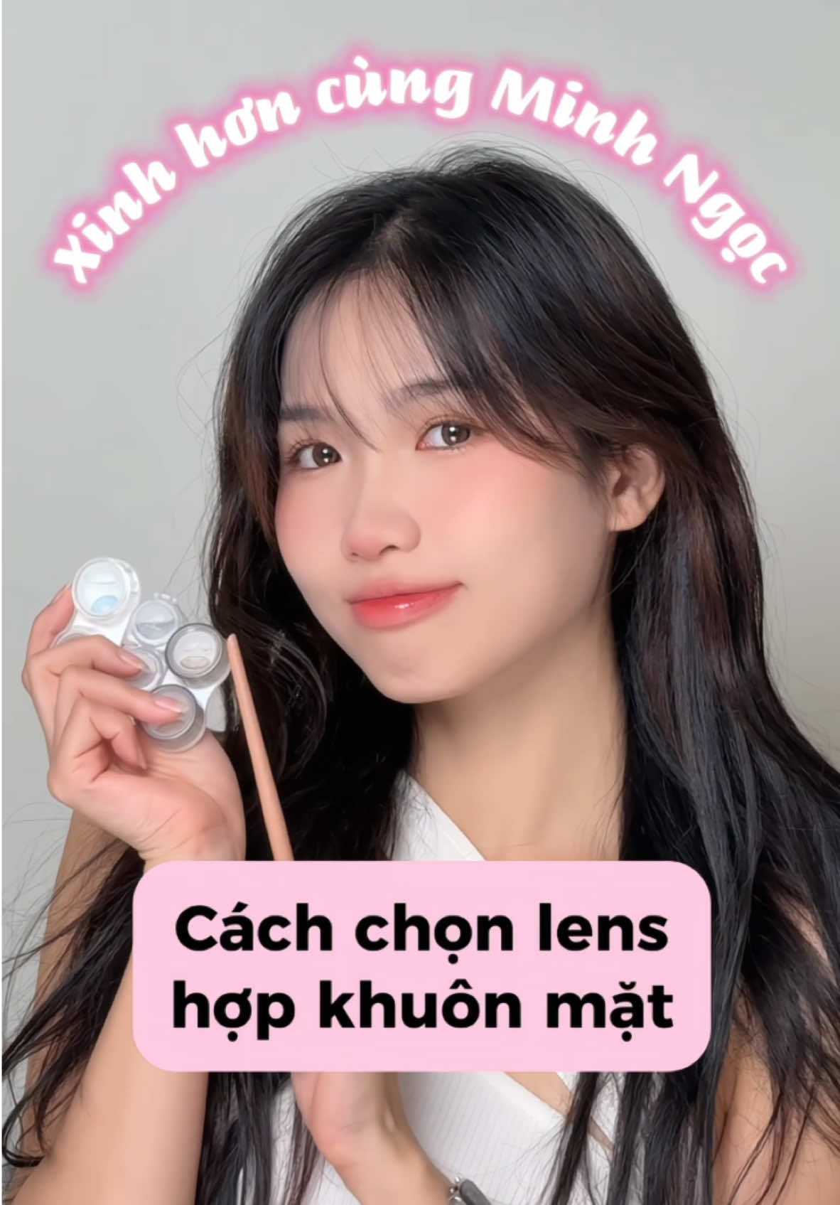 Xinh hơn cùng Minh Ngọc: Cách chọn lens hợp mặt #minhngocbeauty #vulaci #xinhhoncungminhngoc 